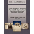 Turner (Runette) V. Thompson (Ronnie) U.S. Supreme Court Transcript of Record with Supporting Pleadings