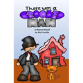 There Was a Crooked Man: A Rhyme Retold