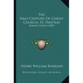 The Half-Century Of Christ Church, St. Pancras: Albany Street (1887)
