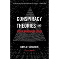 Conspiracy Theories and Other Dangerous Ideas