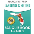 FLORIDA TEST PREP Language & Editing FSA Quiz Book Grade 2: Preparation for the FSA ELA Tests