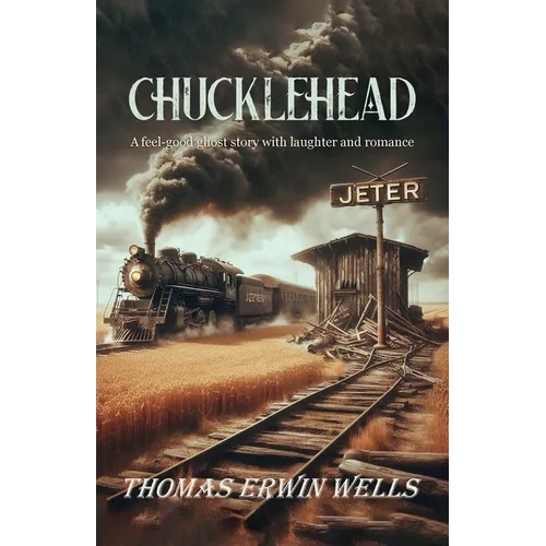 Chucklehead, A feel-good ghost story with laughter and romance