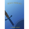 Jesus Heroes