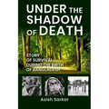 Under the Shadow of Death