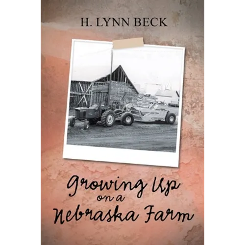 Growing Up on a Nebraska Farm