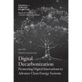 Digital Decarbonization: Promoting Digital Innovations to Advance Clean Energy Systems