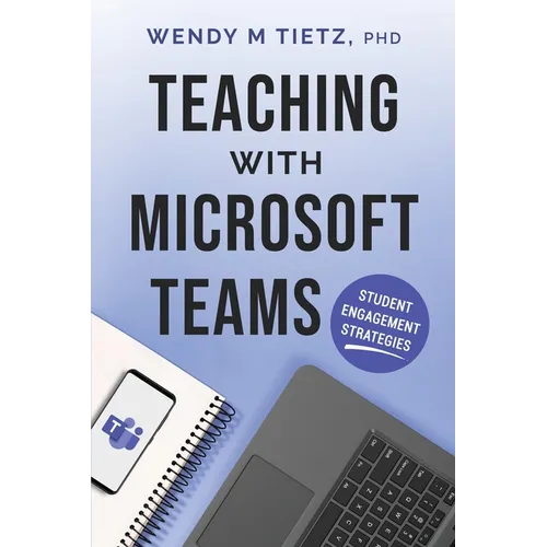 Teaching with Microsoft Teams: Student Engagement Strategies