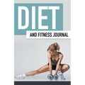 Diet And Fitness Journal