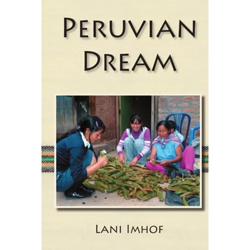 Peruvian Dream