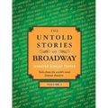 The Untold Stories of Broadway, Volume 3