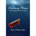 Journey Home: From Cambodia to Canada & Beyond