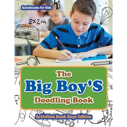 The Big Boy'S Doodling Book - Activities Book Boys Edition