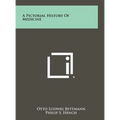 A Pictorial History Of Medicine