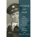 Father and Son: The Hitler Loyalist and the US Airman