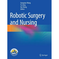 Robotic Surgery and Nursing