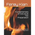 Fundamentals of Individual Tax Preparation: A Concise Study Guide for Individual Tax Preparation