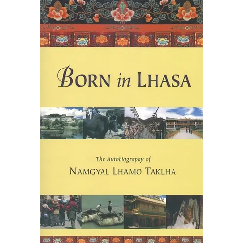 Born in Lhasa