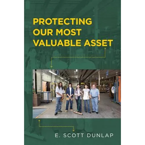 Protecting Our Most Valuable Asset