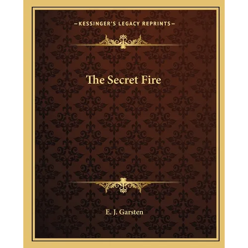 The Secret Fire