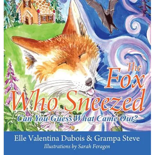 The Fox Who Sneezed: Can You Guess What Came Out?