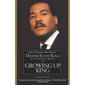 Growing Up King: An Intimate Memoir