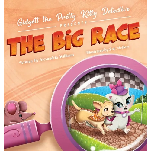 Gidgett the Pretty Kitty Detective Presents The Big Race