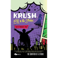 Krush: ER & the Strokes: The Survivor of a Stroke