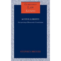 Active Liberty: Interpreting a Democratic Constitution