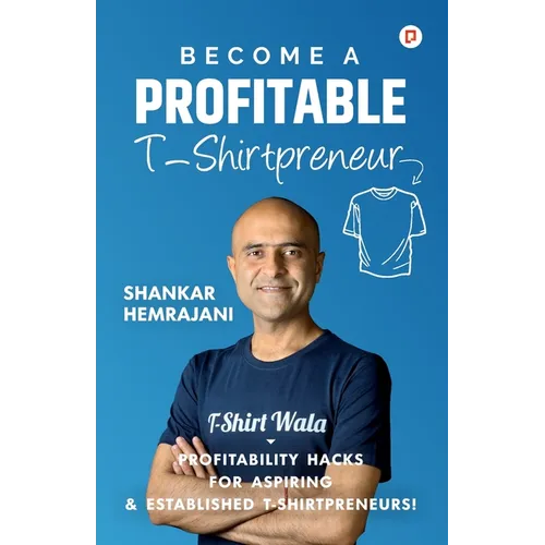 Become a Profitable T-Shirtpreneur