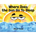 Where Does the Sun Go To Sleep