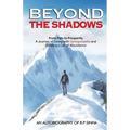 Beyond the Shadows: From Pain to Prosperity