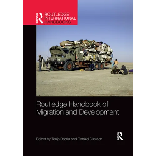 Routledge Handbook of Migration and Development
