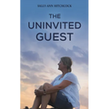 The Uninvited Guest