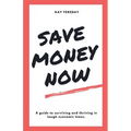 Save Money Now