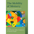 The Mobility of Memory: Migrations and Diasporas Across European Borders