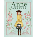 Anne Arrives: Inspired by Anne of Green Gables