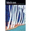 Black Eye: Escaping a Marriage, Writing a Life