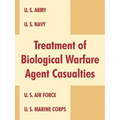 Treatment of Biological Warfare Agent Casualties