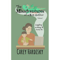 The Misadventures of a Mom Author