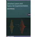 Ultrafast Lasers and Optics for Experimentalists (Second Edition)