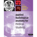 Applied Radiological Anatomy for Medical Students