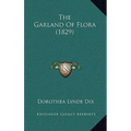 The Garland Of Flora (1829)