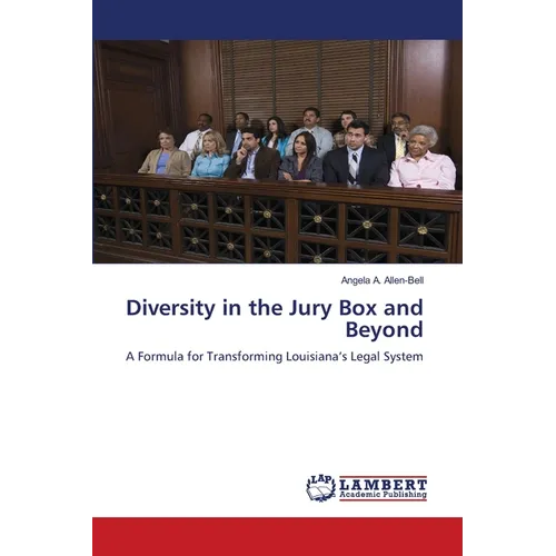 Diversity in the Jury Box and Beyond
