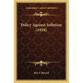 Policy Against Inflation (1958)