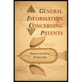 General Information Concerning Patents [Patents and How to Get One: A Practical Handbook]