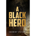A Black Hero