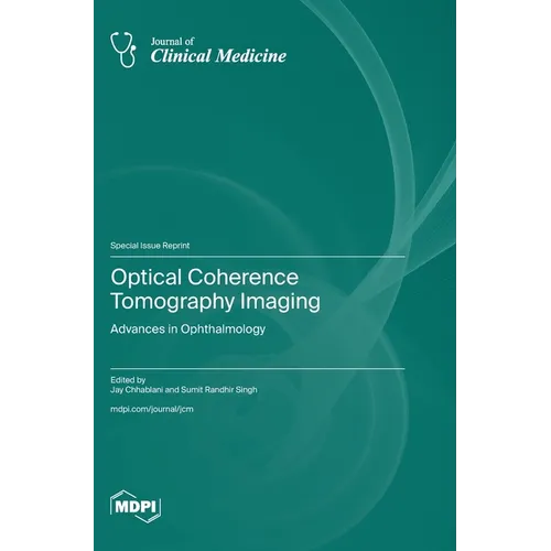 Optical Coherence Tomography Imaging: Advances in Ophthalmology