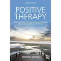 Positive Therapy: Building bridges between positive psychology and person-centred psychotherapy