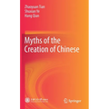 Myths of the Creation of Chinese