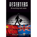 Deserters 20 Exciting Real Cases
